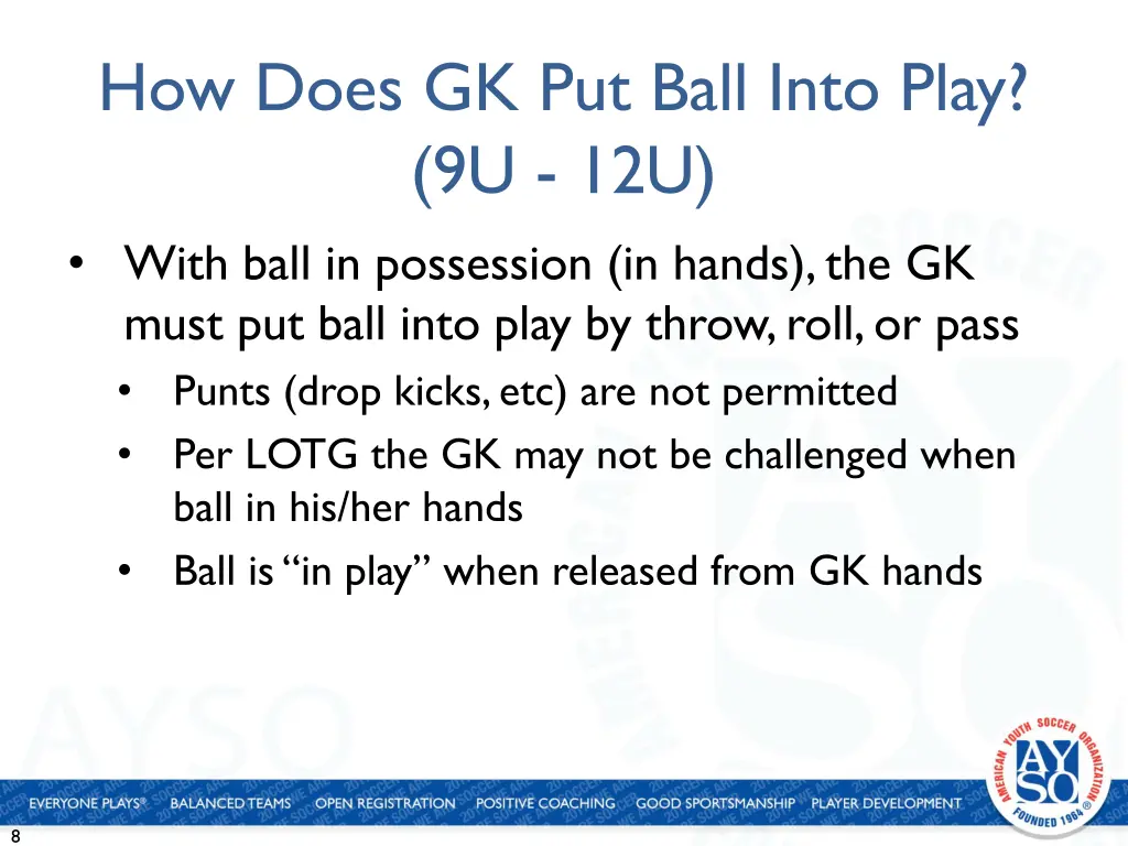 how does gk put ball into play 9u 12u with ball