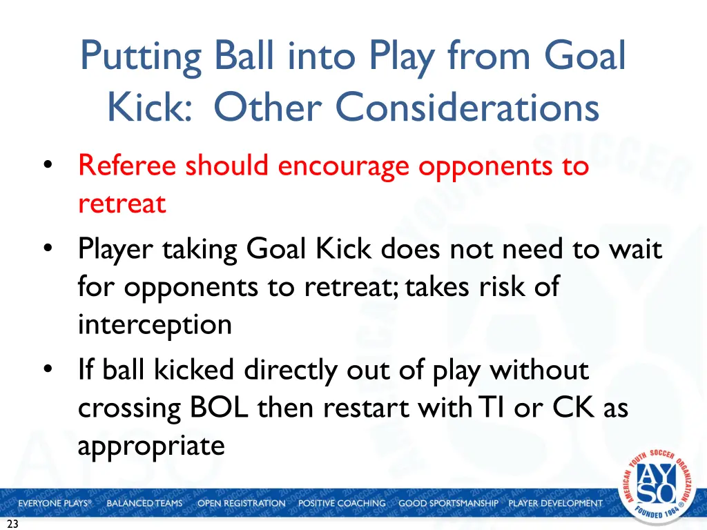 putting ball into play from goal kick other