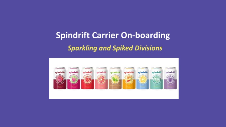 spindrift carrier on boarding