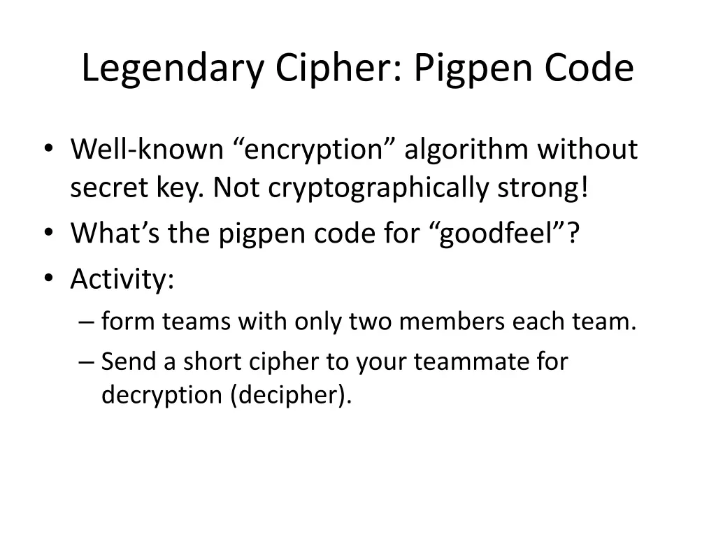 legendary cipher pigpen code 1