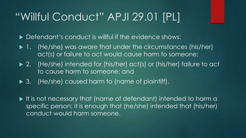 willful conduct apji 29 01 pl