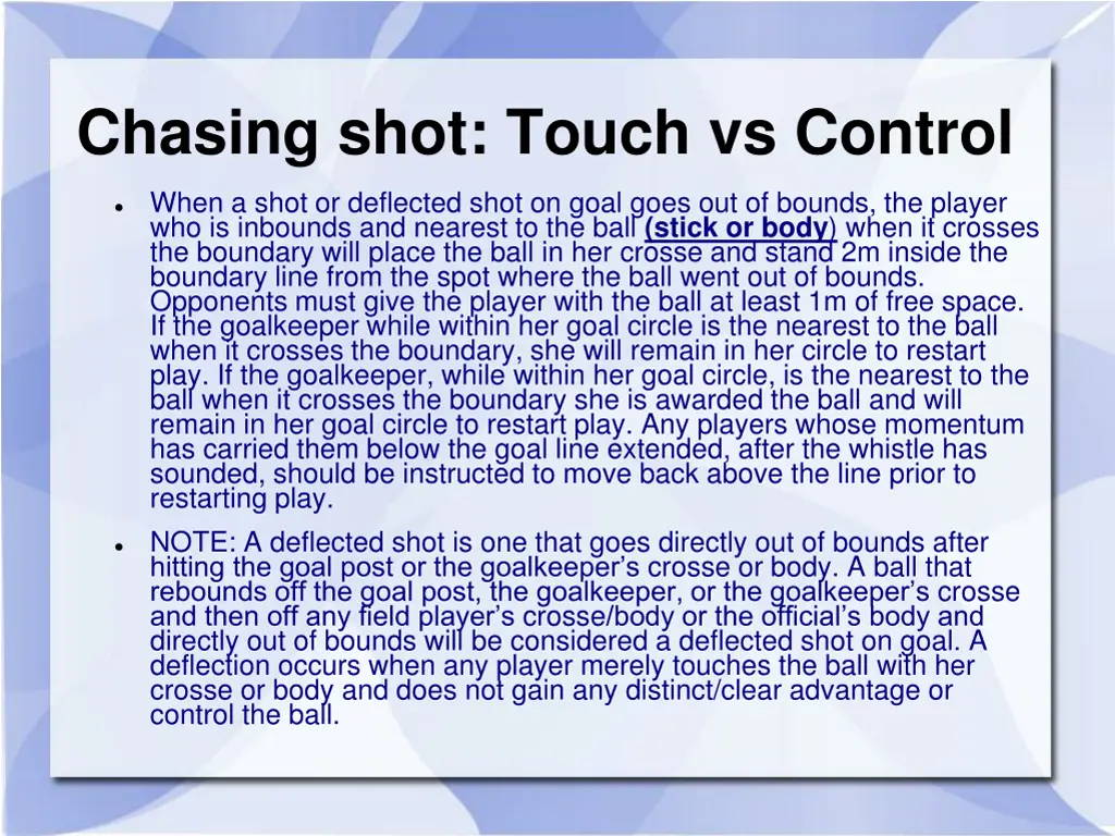 chasing shot touch vs control