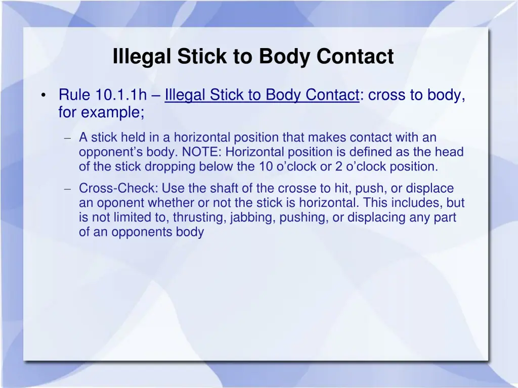 illegal stick to body contact