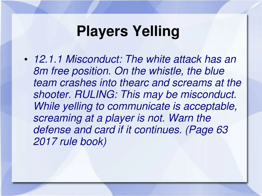 players yelling