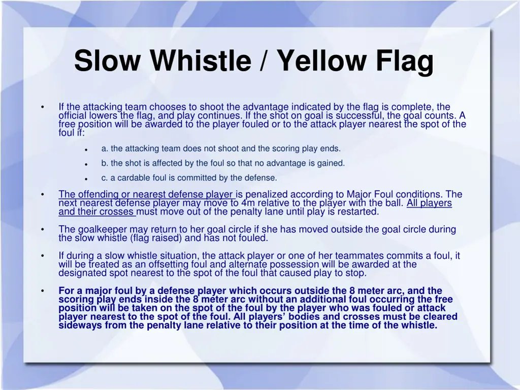 slow whistle yellow flag 1