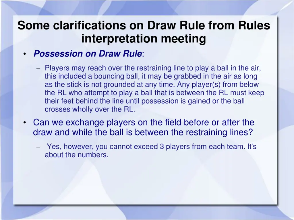 some clarifications on draw rule from rules