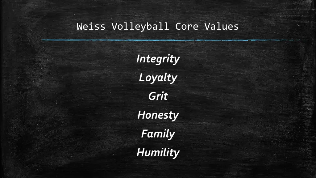 weiss volleyball core values