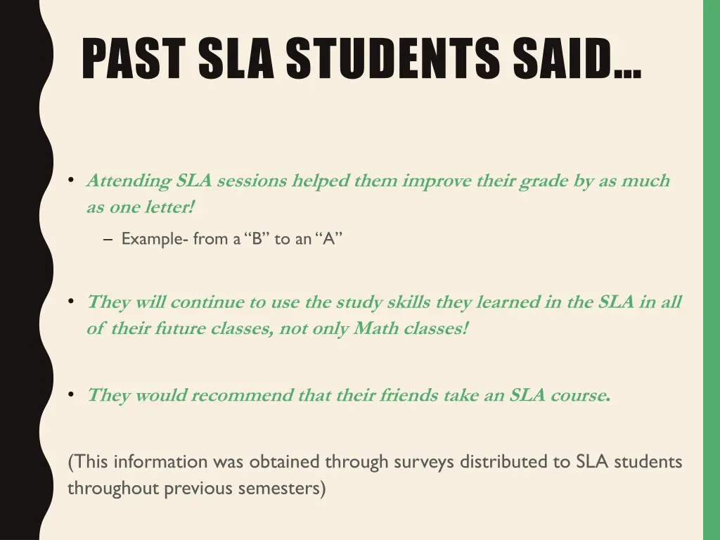 past sla students said