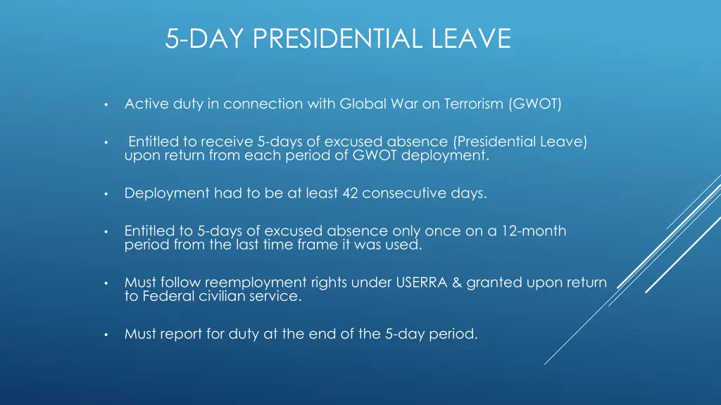 5 day presidential leave