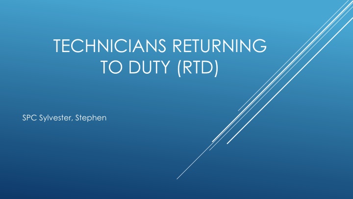 technicians returning to duty rtd