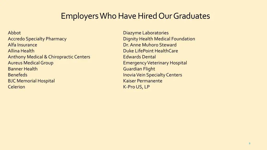 employers who have hired our graduates