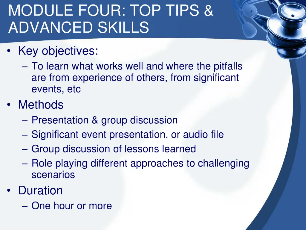 module four top tips advanced skills