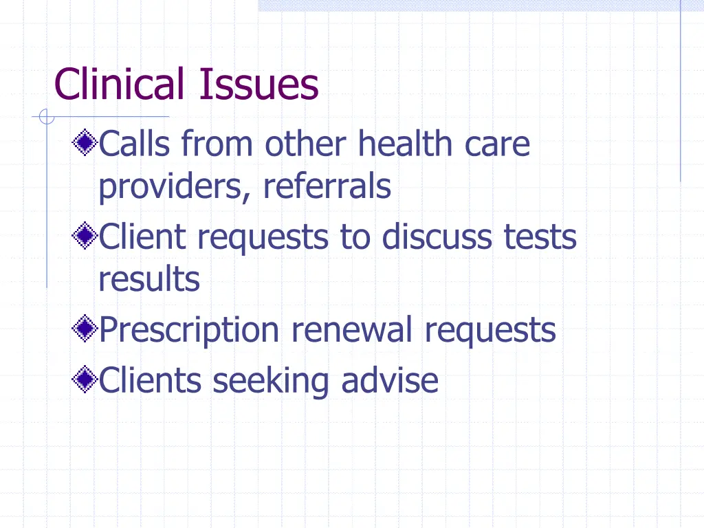 clinical issues calls from other health care