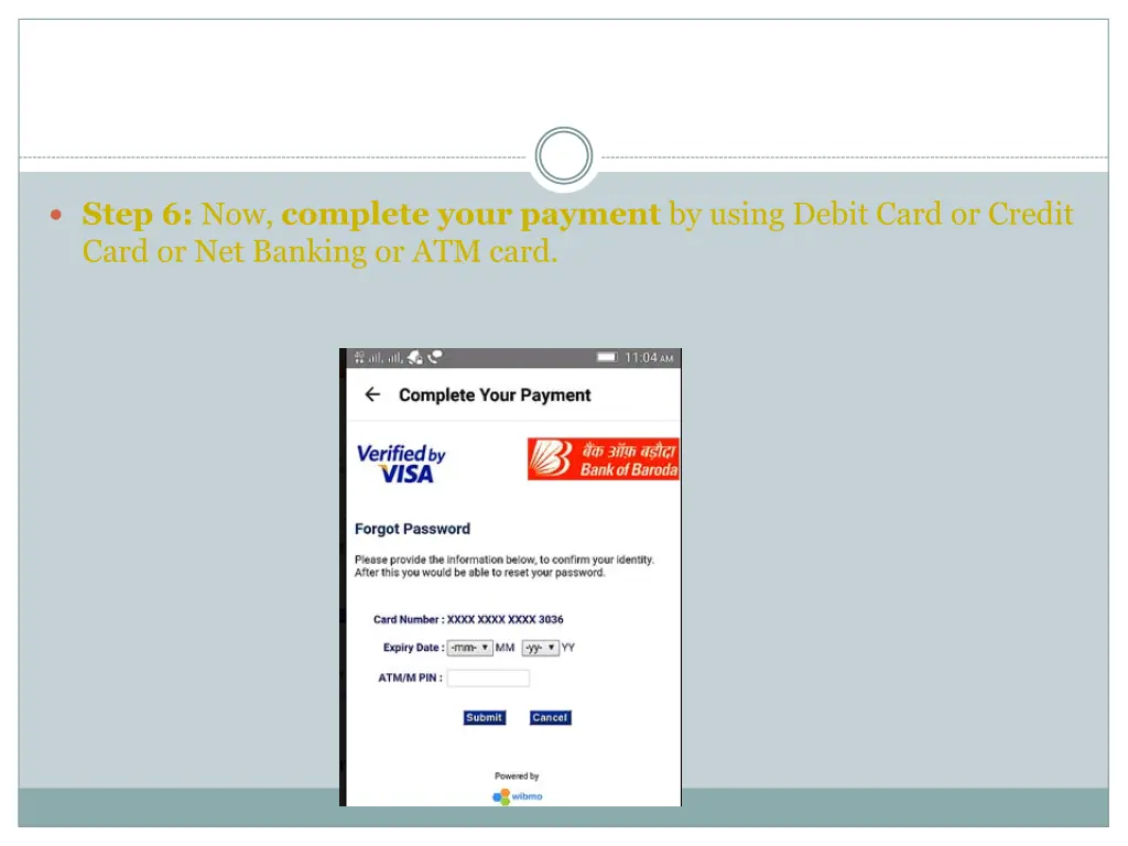 step 6 now complete your payment by using debit