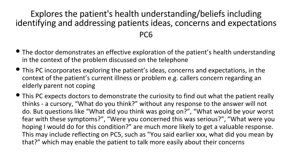 explores the patient s health understanding