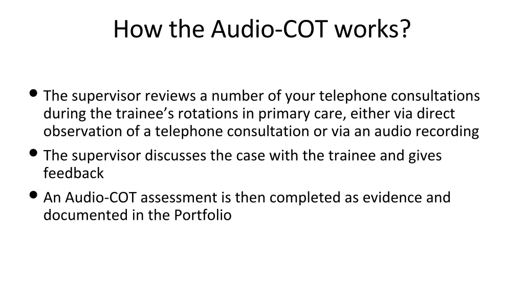 how the audio cot works