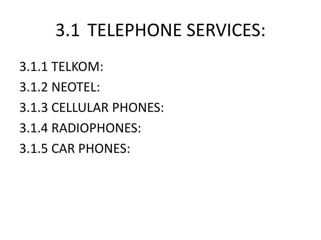 3 1 telephone services