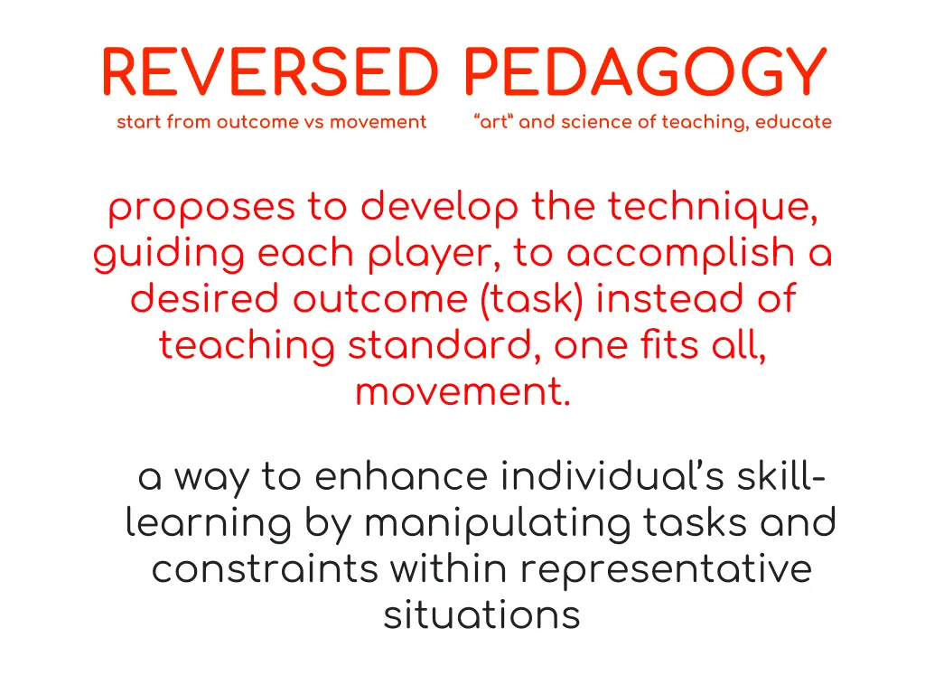 reversed pedagogy start from outcome vs movement