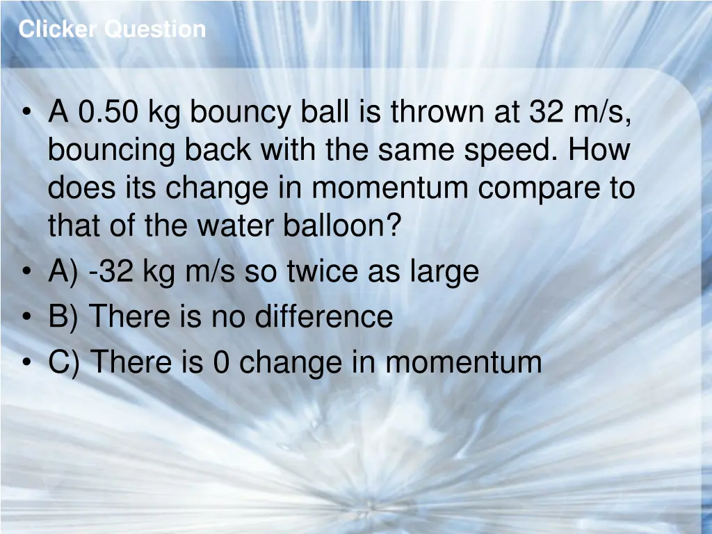 clicker question 2