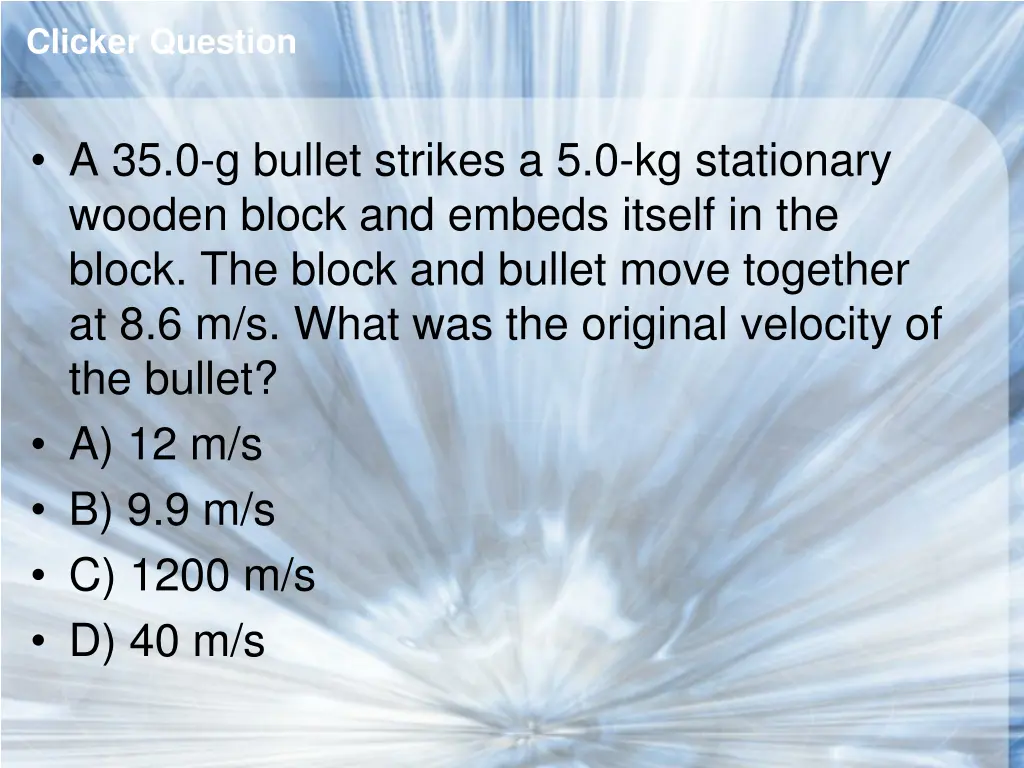 clicker question 5