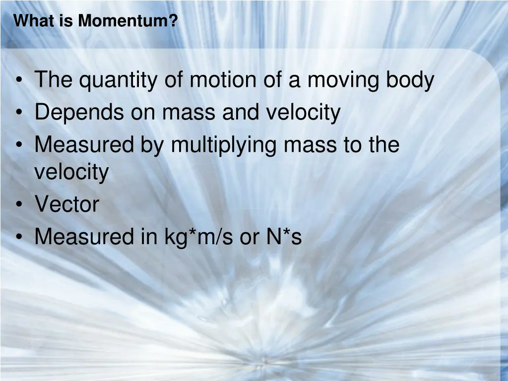 what is momentum