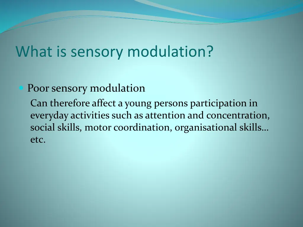 what is sensory modulation 1