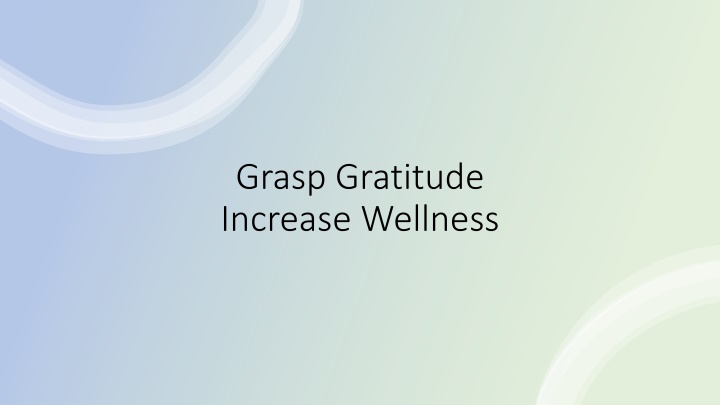 grasp gratitude increase wellness