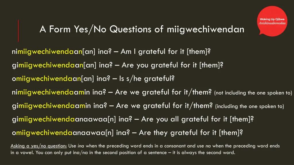 a form yes no questions of miigwechiwendan