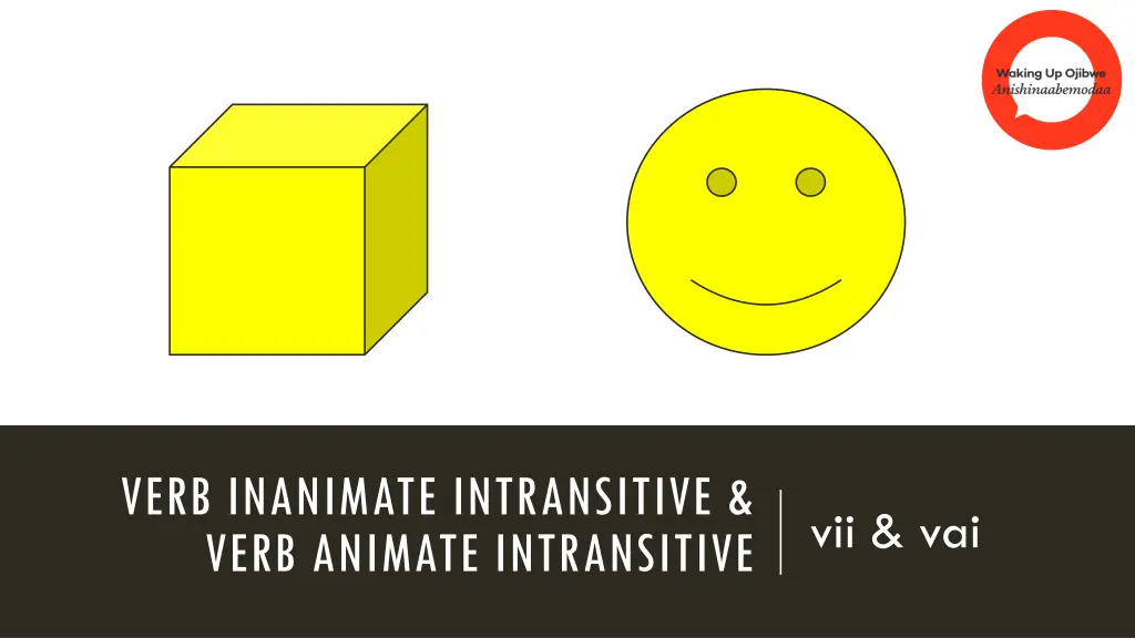 verb inanimate intransitive verb animate