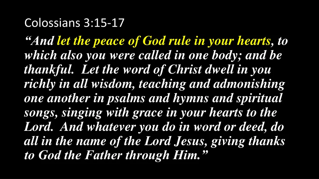 colossians 3 15 17 and let the peace of god rule 1