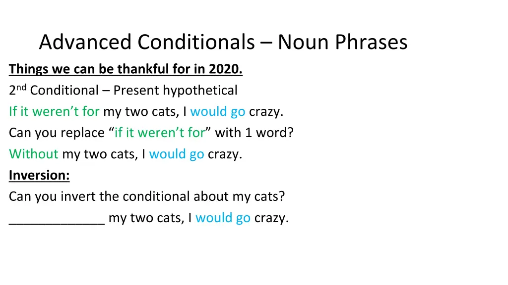 advanced conditionals noun phrases 1