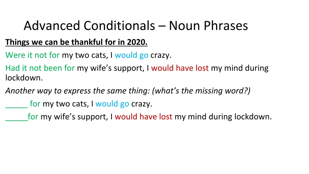 advanced conditionals noun phrases 3