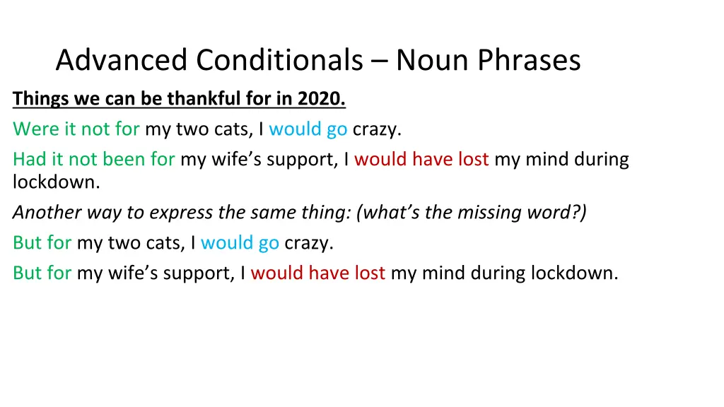 advanced conditionals noun phrases 4