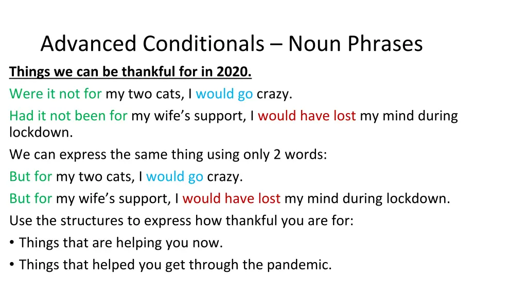 advanced conditionals noun phrases 5