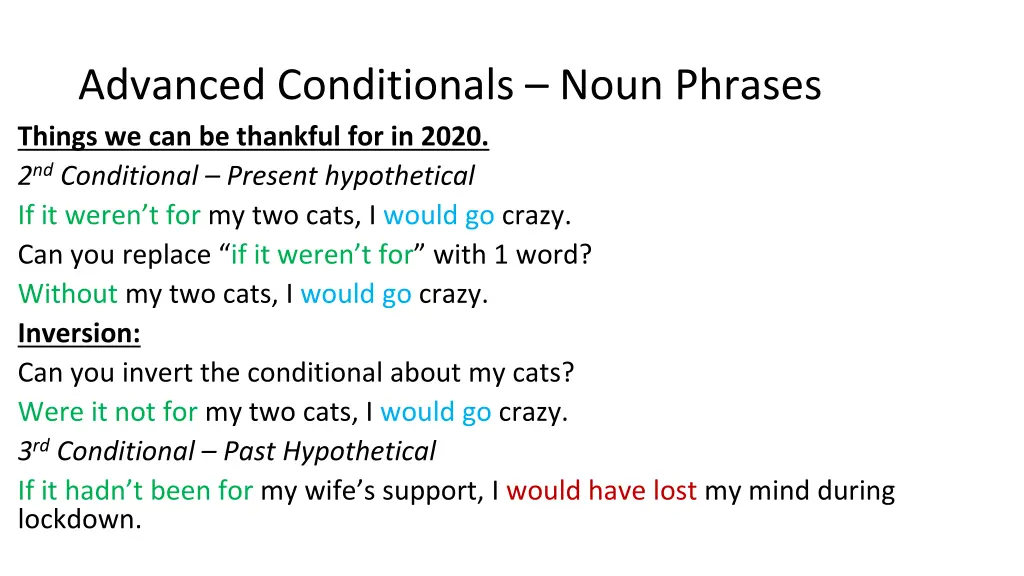 advanced conditionals noun phrases things