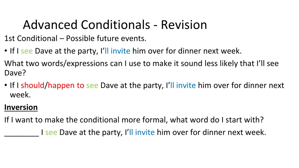 advanced conditionals revision 1st conditional 2