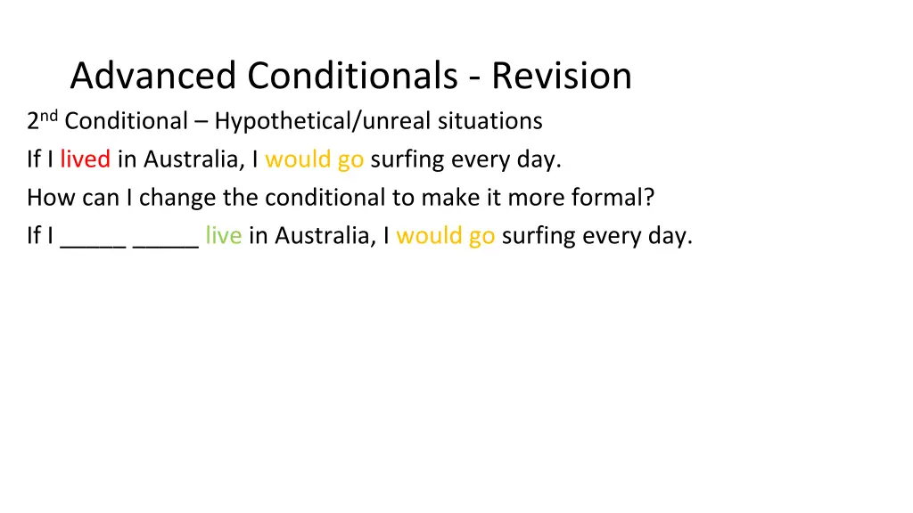 advanced conditionals revision 2 nd conditional