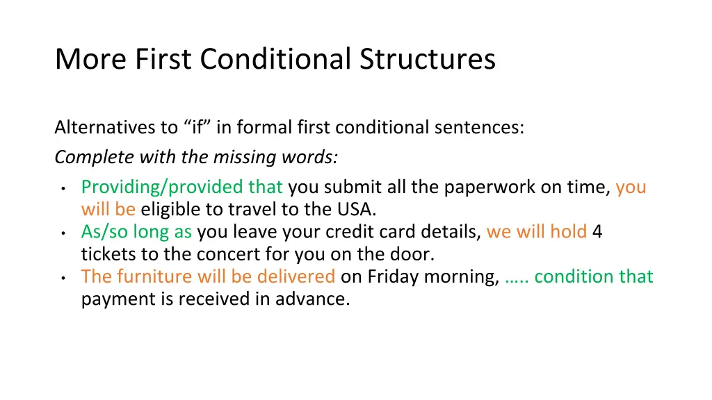 more first conditional structures 2