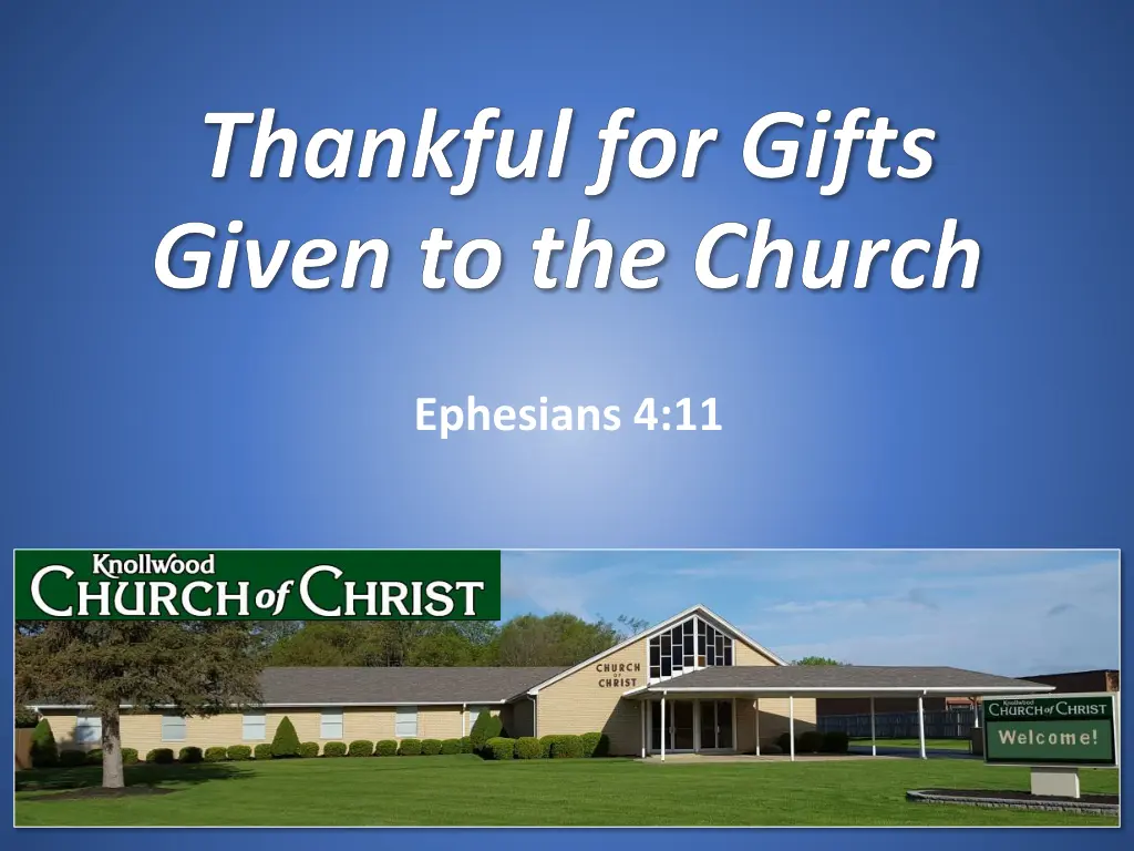 thankful for gifts given to the church