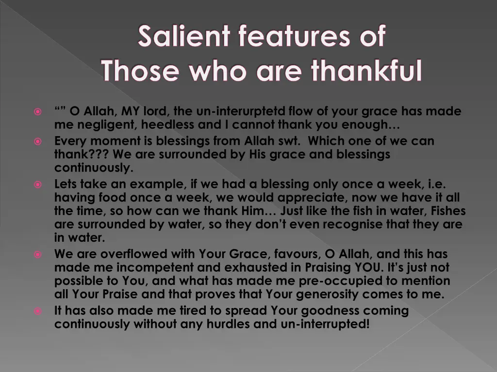 salient features of those who are thankful