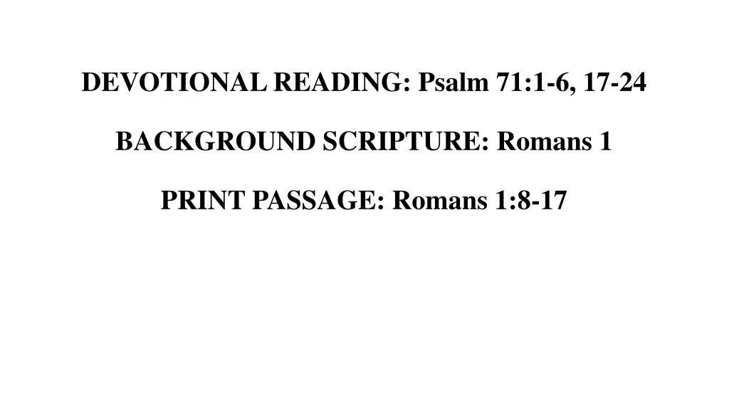 devotional reading psalm 71 1 6 17 24