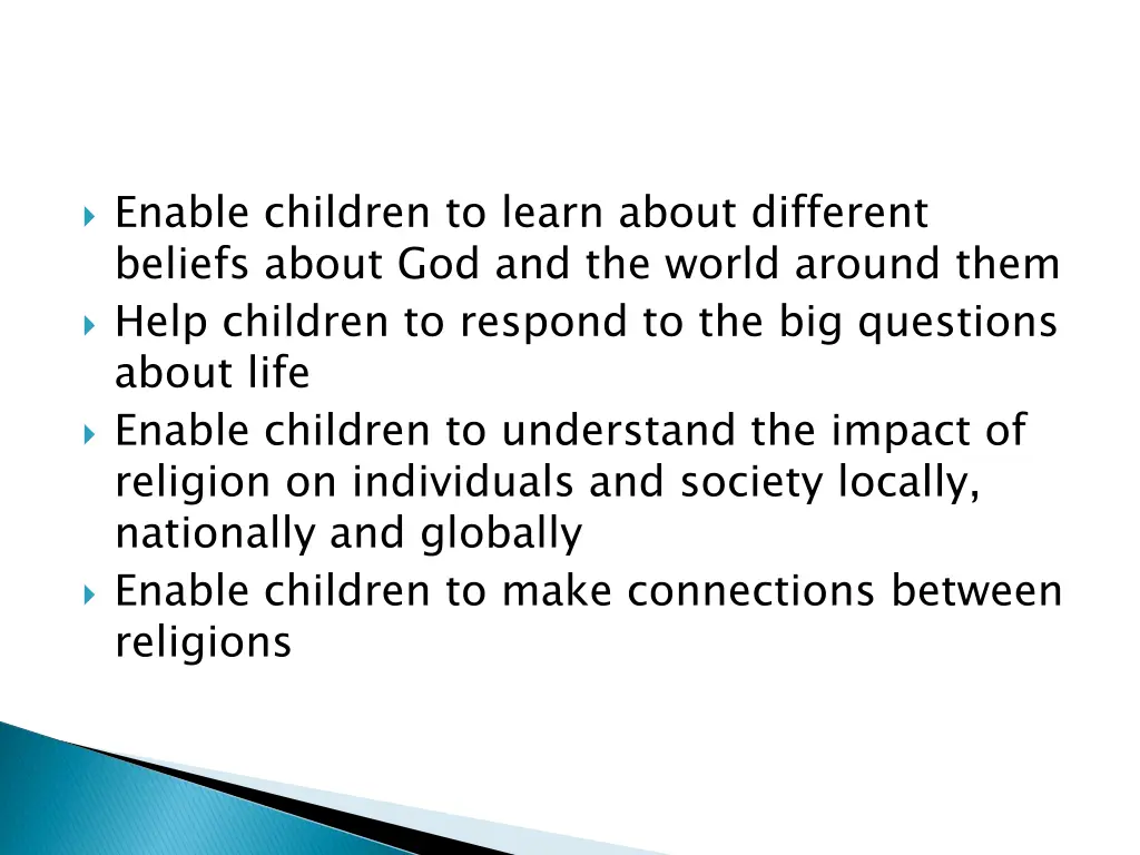 enable children to learn about different beliefs