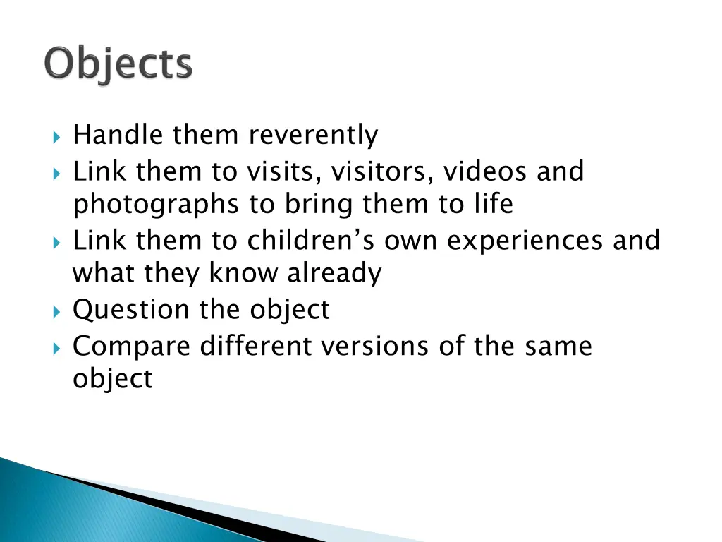 handle them reverently link them to visits