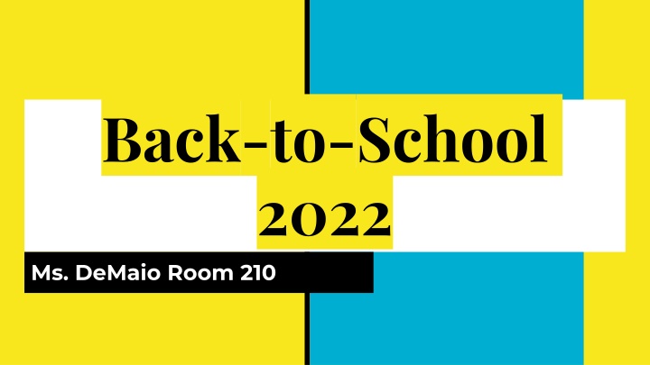 back to school 2022 ms demaio room 210