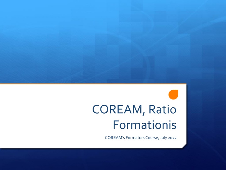 coream ratio formationis