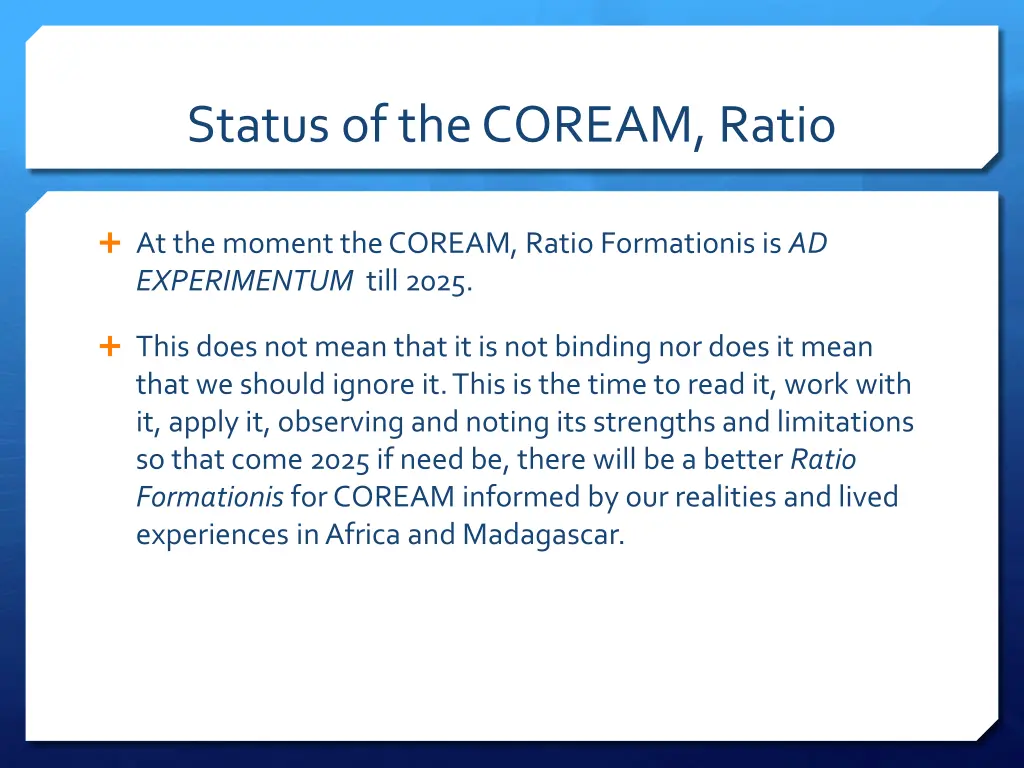 status of the coream ratio