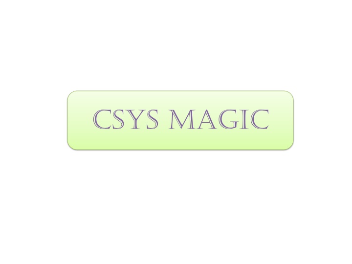 csys magic