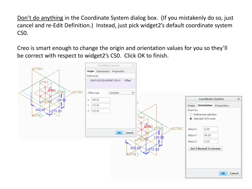 don t do anything in the coordinate system dialog