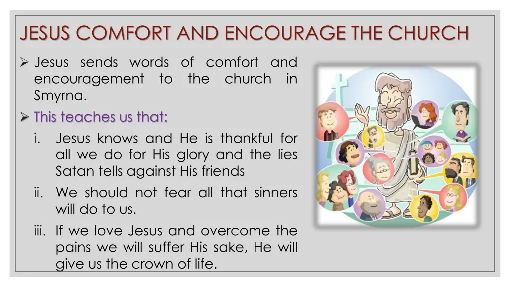 jesus comfort and encourage the church