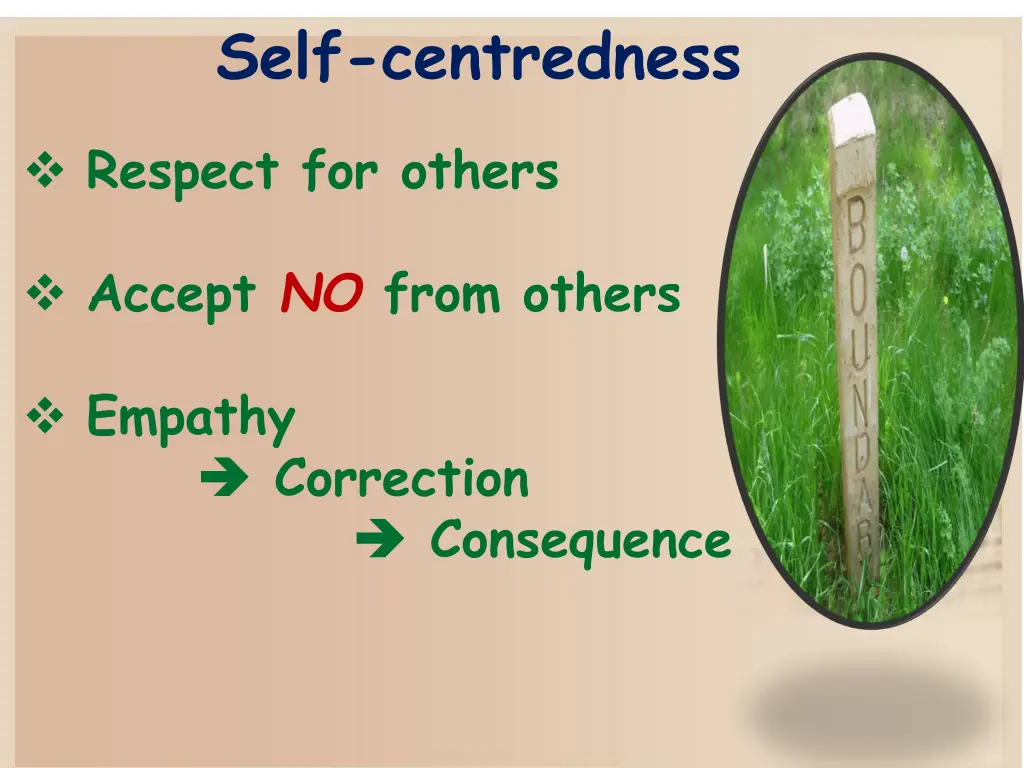 self centredness